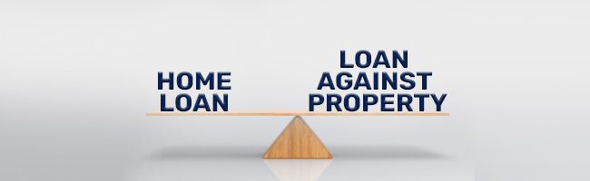 home loan vs loan against property